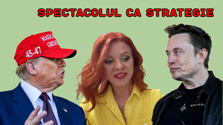 Spectacolul ca strategie. Trump vs Musk și umbrele de după cortină