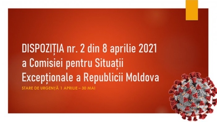 Распоряжение №2 от 8 апреля 2021 года Комиссии по чрезвычайным ситуациям Республики Молдова